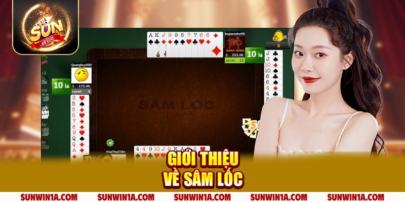 Gioi Thieu Ve Sam Loc