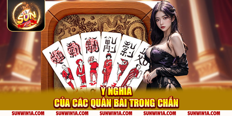 Y Nghia Cua Cac Quan Bai Trong Chan